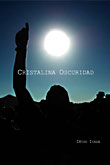 Cristalina Oscuridad